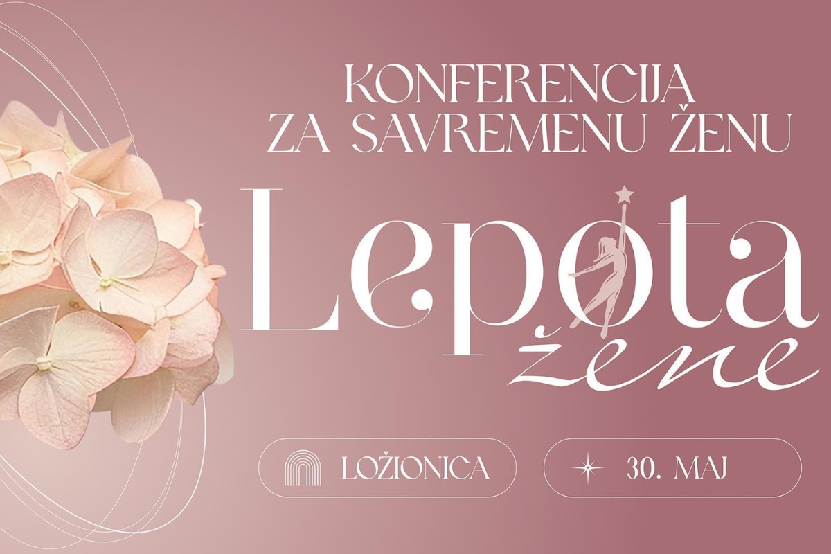 Konferencija Lepota žene okuplja stručnjake i inspirativne govornike u Ložionici